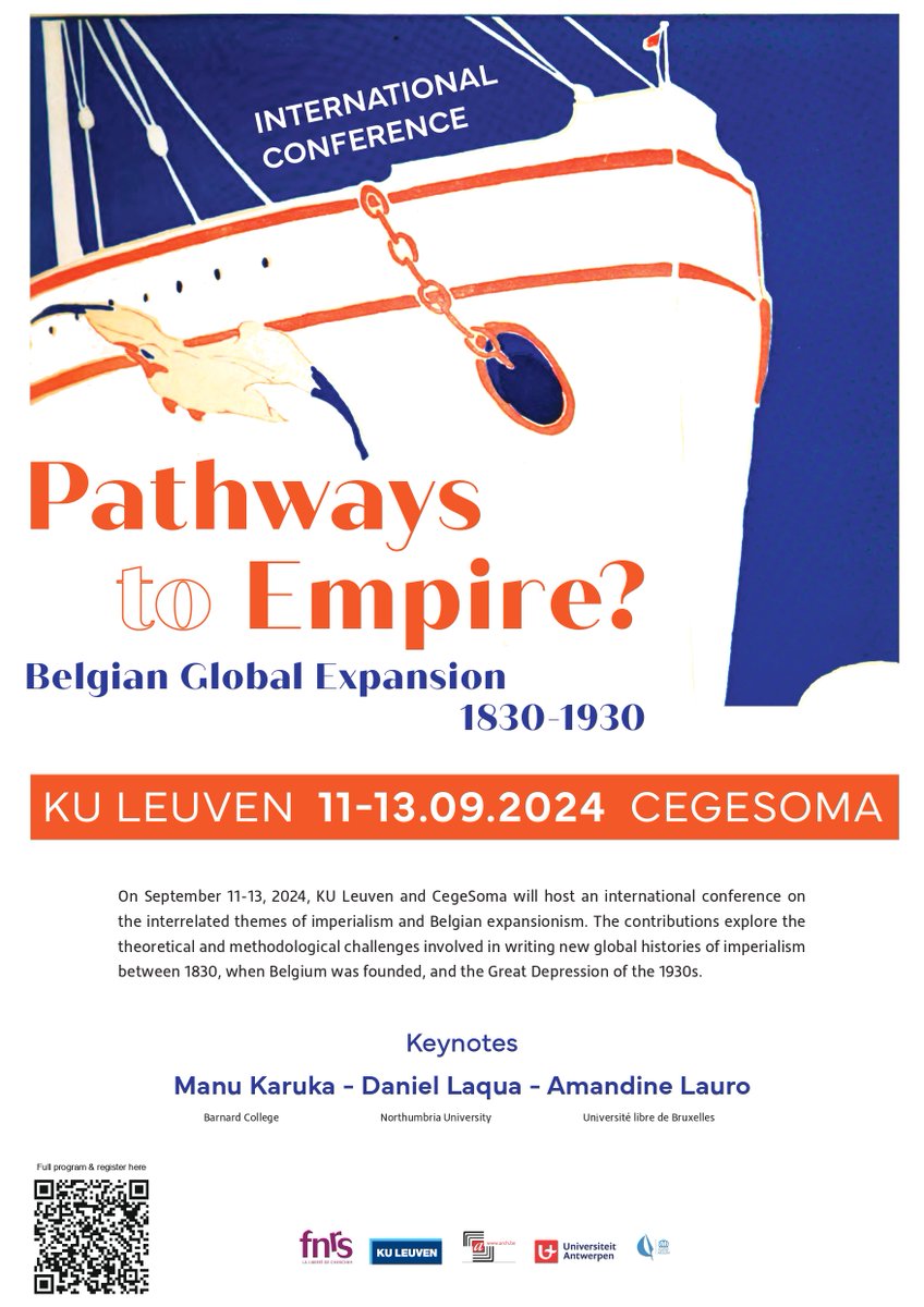 On behalf of the organising committee, I warmly invite you to register for our conference "Pathways to Empire? Belgian Global Expansion 1830-1930", 11-13 September 2024. 🇧🇪🗺️

Supported by <a href="/frsFNRS/">F.R.S.-FNRS</a>, <a href="/KU_Leuven/">KU Leuven</a>, Belgian State Archives, <a href="/UAntwerpen/">UAntwerpen</a> and <a href="/KAOWARSOM/">Royal Academy for Overseas Sciences</a> 

Please repost!🙏