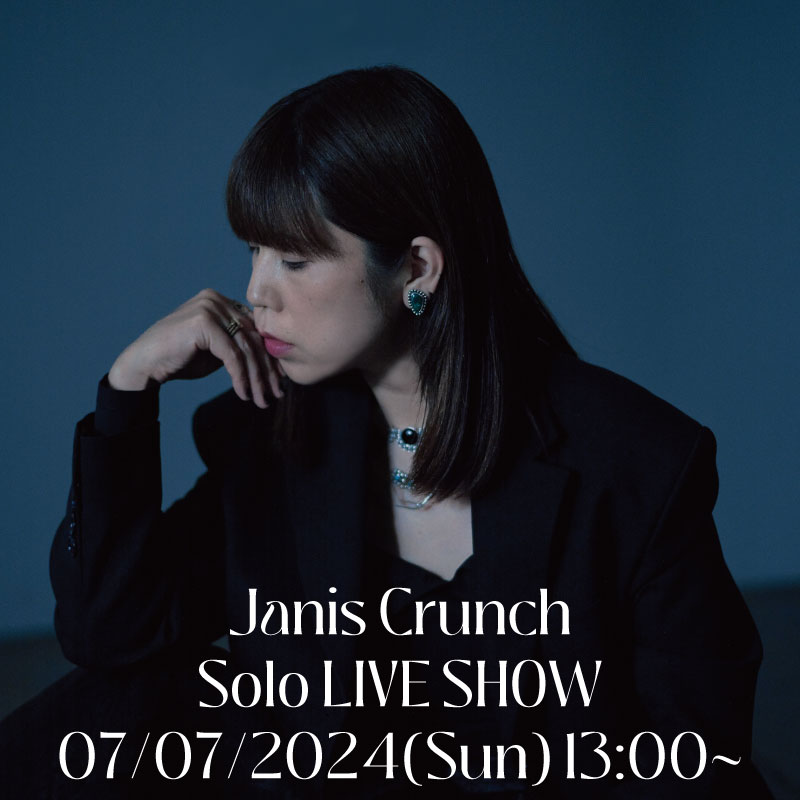 【LAST 1🎫】
7/7（日）13:00〜のJanis Crunch Solo LIVE、チケットが残り1枚となりました！
迷われている方は是非、この機会にお求めください🎫
janiscrunch.com/product-page/0…

2024年7月7日（日）Janis Crunch Solo LIVE SHOW「the star of right」
時間：Open/12:15、Start/13:00〜
