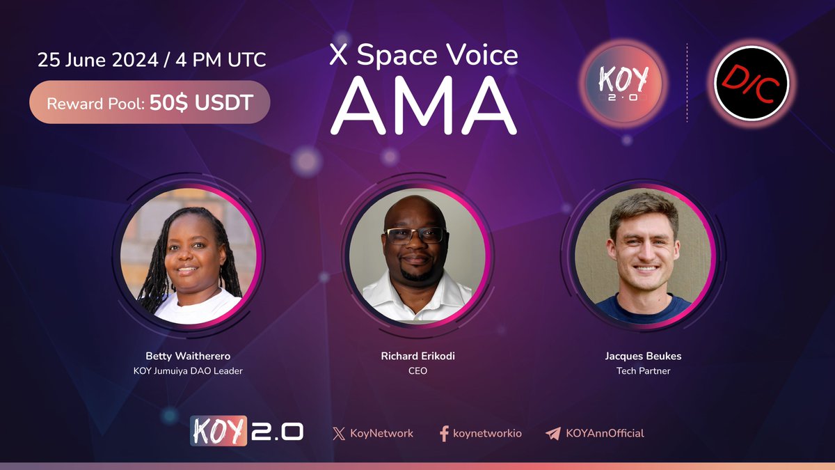 KoyNetwork's tweet image. AMA Announcement 🎙️🔥

Join us for an exclusive #XSpaceVoiceAMA with our:

• CEO, Richard Erikodi @RBryan275 
• @KOYJumuiya DAO Leader, Betty Waitherero @DoItBetty 
• Tech Partner, Jacques Beukes 

Hosted by @dens_club.

📅 June 25th 
⏰ 4 PM UTC
Win from a $50 USDT prize