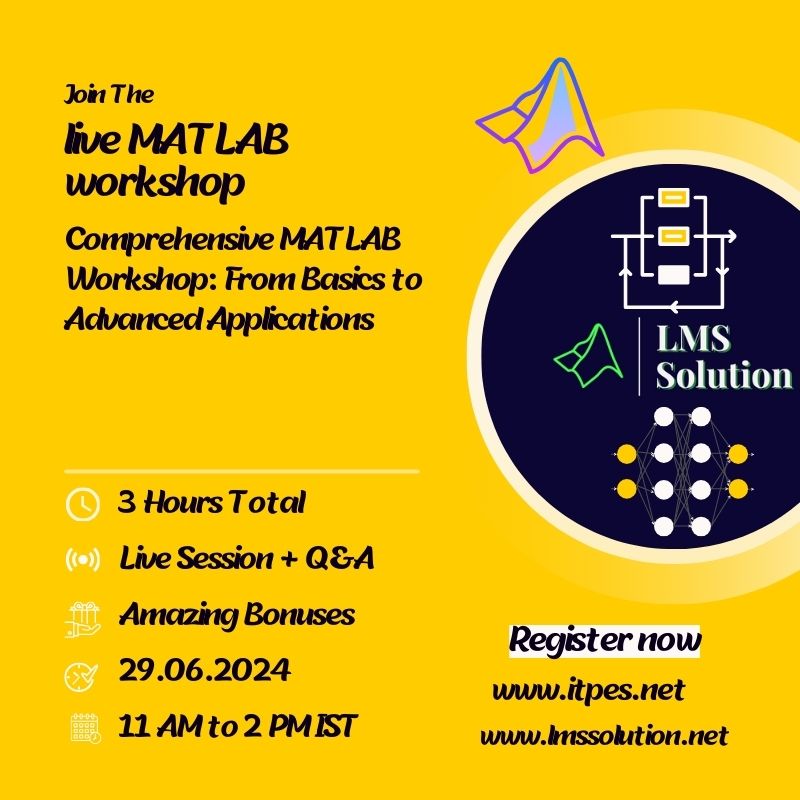 Lms_Solution's tweet image. Comprehensive MATLAB Workshop: From Basics to Advanced Applications
Registration Link:
itpes.net/service-page/f…
Date: 29-06-2024
Time: 11.00 AM – 02.00 PM
#MATLAB #MATLABWorkshop #MATLABBasics #MATLABProgramming #DataAnalysis #ScientificComputing #MachineLearning