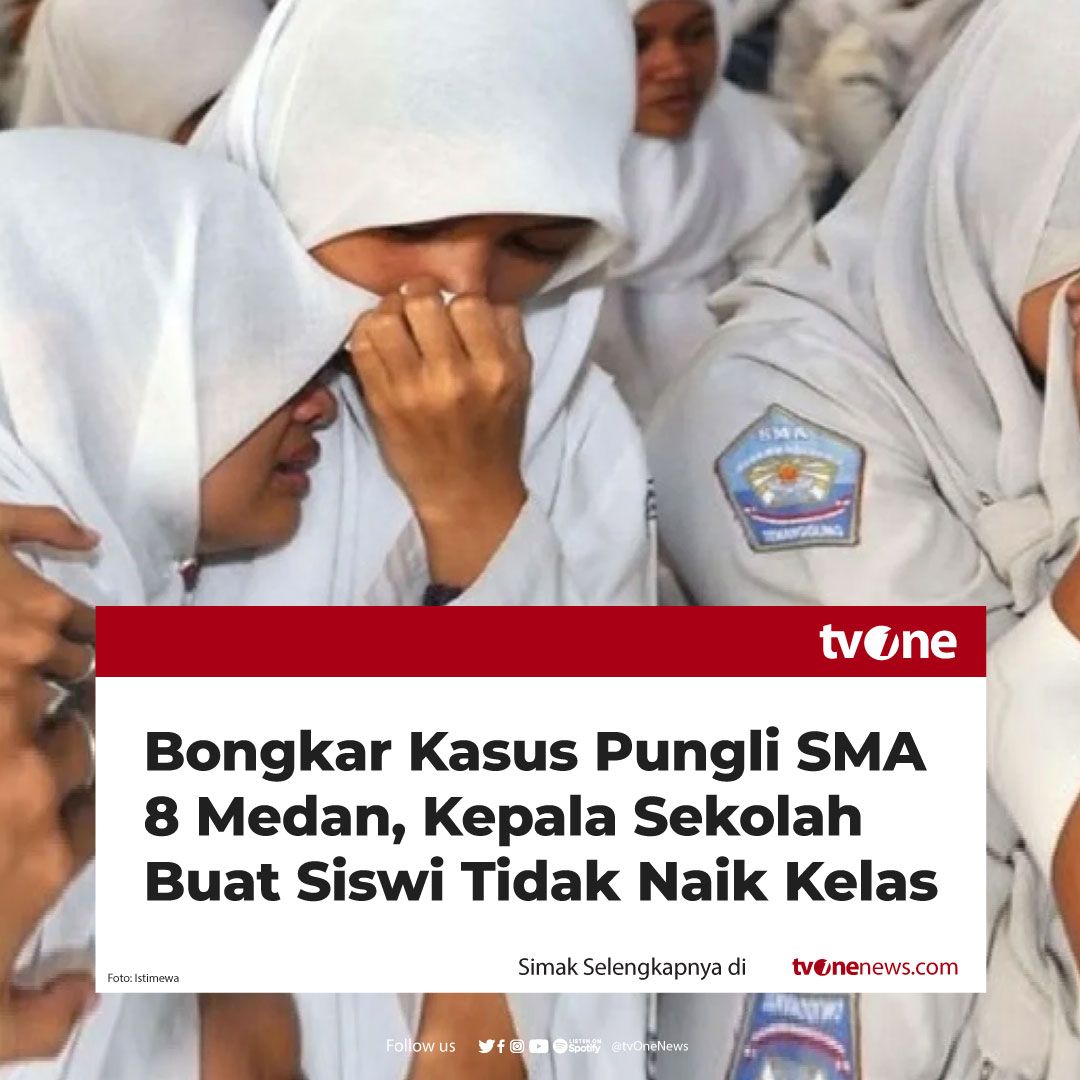 Di Jateng, ada pungli, kepala sekolahnya langsung dipecat sama pak Ganjar.
Di Medan, ada pungli, siswinya dibuat ga naik kelas.
Agak Laen ini.😂

Ngomong2 Medan pemimpinnya siapa ya?😊

Bongkar Kasus Pungli SMA 8 Medan, Kepala Sekolah Buat Siswi Tidak Naik Kelas.