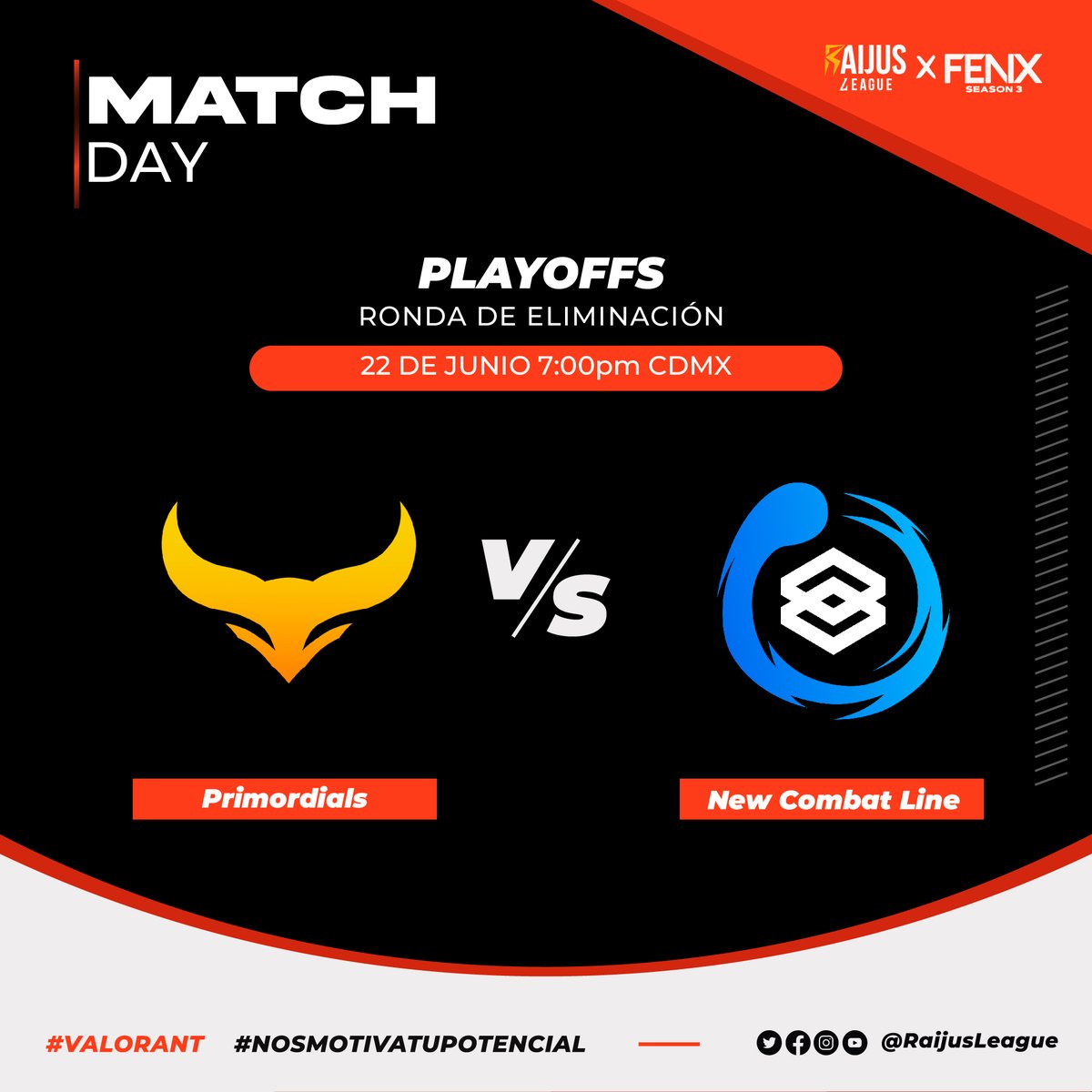 🔥PLAYOFFS - Eliminatorias 🔥
¡Hoy en el Torneo #FNX de #valorant !
Transmisión 👉twitch.tv/raijusleague
<a href="/Primordials_G/">Primordials</a> VS <a href="/NewCombatLine/">New Combat Line</a>