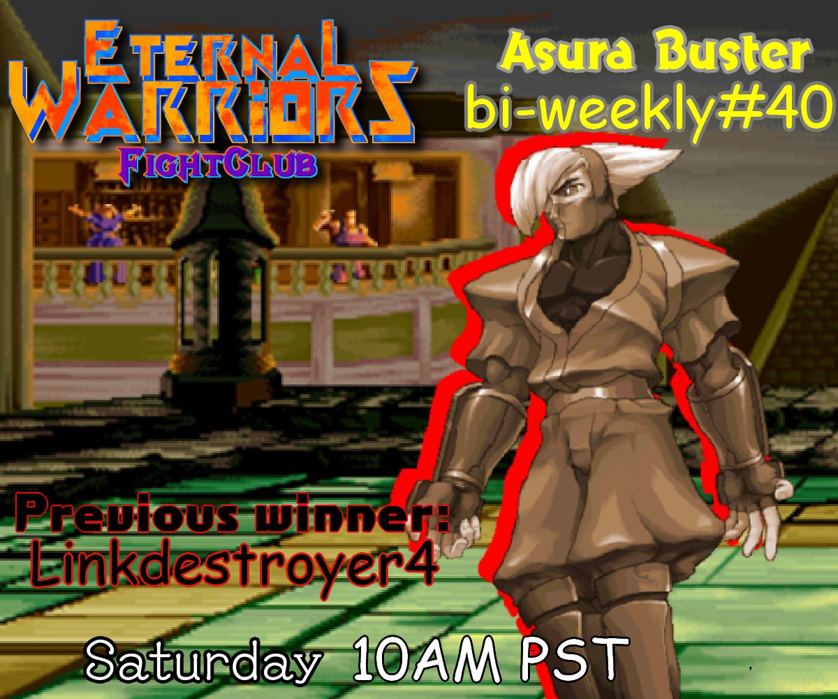 AsuraFightClub's tweet photo. Reminder! Today is our 40th Asura Buster tournament and it starts in about 1.5 hours! 

Sign up here: https://t.co/fmuaRz4B8y
Discord: https://t.co/8BWmQbofm9 https://t.co/5OOxUXfFWx