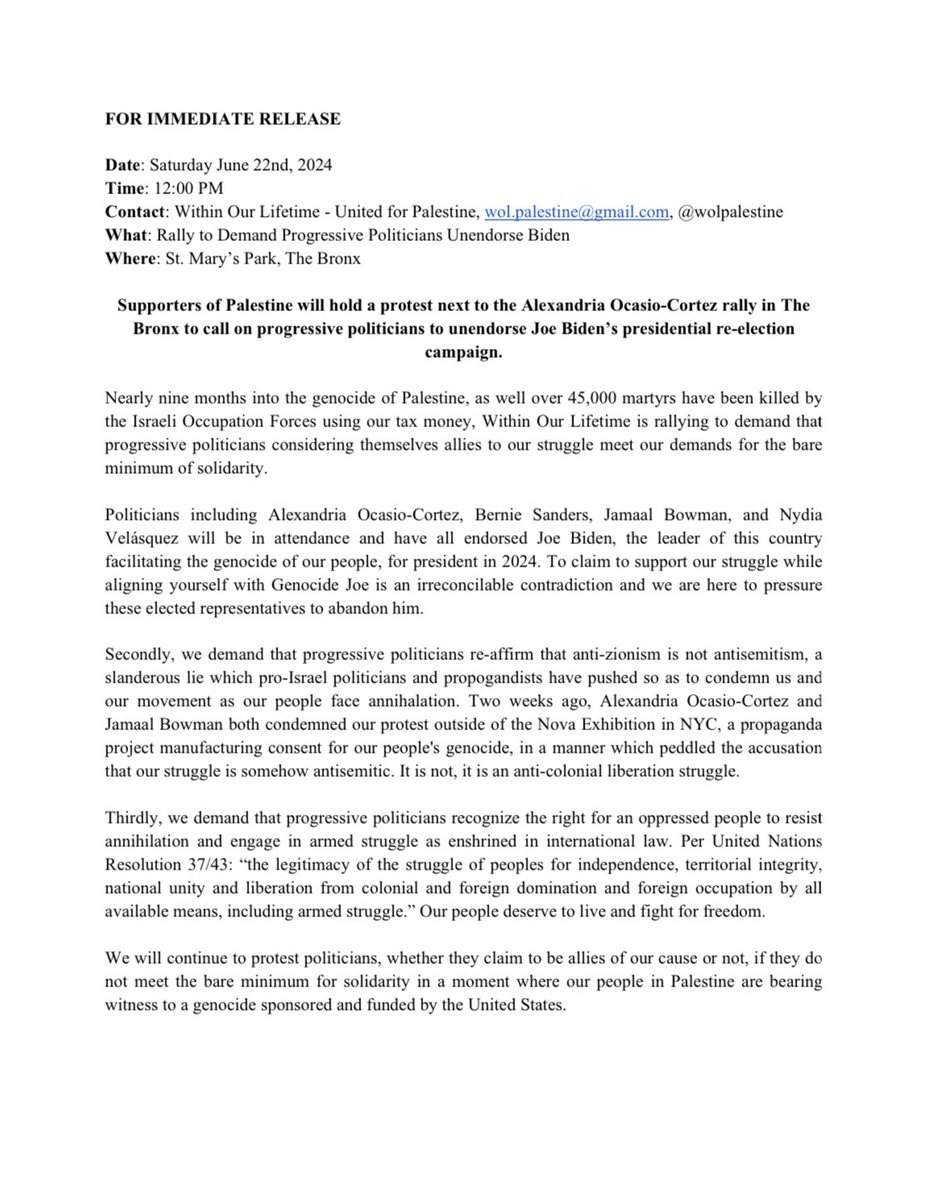 WOL press release for today's protest in The Bronx

Our demands for progressives who claim to be in solidarity with our struggle:

1. Unendorse Genocide Joe

2. Re-affirm that anti-zionism is not antisemitism

3. Recognize the right to resist in accordance with international law
