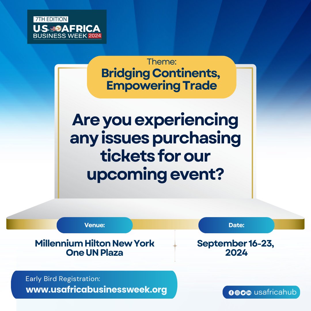theusafricahub's tweet photo. For those who haven't purchased tickets yet, secure your spot now before the early bird deadline on July 13, 2024:
https://t.co/hlwYQBIFpx

#USAfricaBusinessWeek #UNGA79 #CustomerSupport #TradeAndBusiness #GetInTouch https://t.co/dxfalU6Nja
