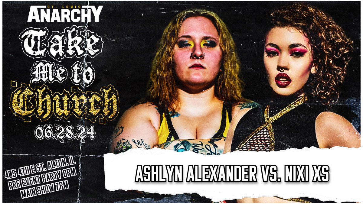 stlanarchy's tweet photo. 🚨 Match Announcement 🚨
No longer content watching from the outside, Nixi XS makes her in-ring debut with Anarchy at Take Me To Church next Friday!
Ashlyn Alexander, who stole a win in May, will be the welcoming party.
🎟 still available at https://t.co/YvBvVsq43s #TM2C https://t.co/RWmLdQmtb7