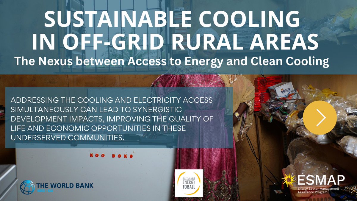 WBG_Energy's tweet photo. DYK that improving access to #OffGridCooling will significantly improve the quality of life & economic opportunities in these remote #RuralAreas? Find out more & join the launch of #ESMAP @SEforALLorg's Report on๐June 24 @11am. Register: https://t.co/BHymlSrvLE https://t.co/xgPevfwd4D
