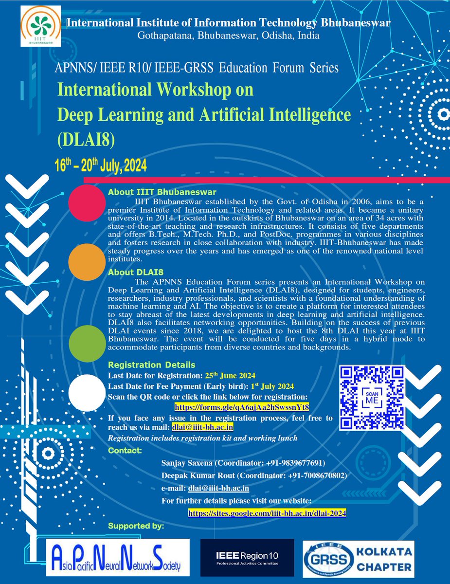 🔊 Join us for the Deep Learning and Artificial Intelligence Workshop!
🌍 Hosted by IIIT Bhubaneswar, India, hybrid event from July 16-20, 2024
📆 Last Date for Registration: June 25, 2024
🔗 Register Now: forms.gle/qA6ajAa2hSwssn…

#DeepLearning #IIITBhubaneswar #AI #ML
