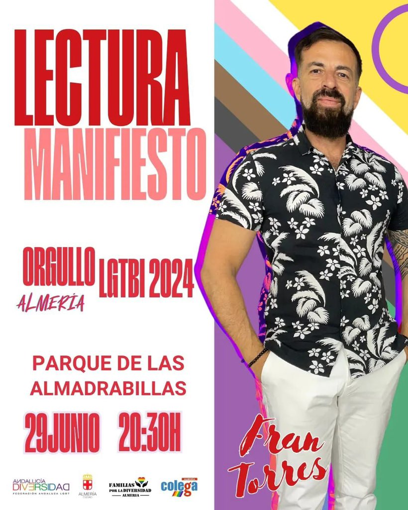 🏳️‍🌈 SEMANA ORGULLO LGTBIQ+ ALMERÍA 

🏳️‍⚧️ 27 junio, 20h, tetería Baraka (frente Alcazaba): I Premios LGTBIQ+ PSOE

🏳️‍🌈 28 junio, 20h, Puerta Purchena: Manifestación Orgullo LGTBIQ+ 2024

🏳️‍⚧️ 29 junio, 19:30h, Puerta Purchena: Desfile Orgullo LGTBIQ+ 2024. Pregón a cargo de Fran Torres