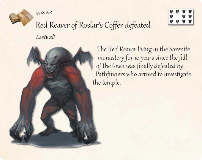 GolarionToday's tweet photo. 4718 AR: Red Reaver of Roslar's Coffer defeated
#Lastwall #4718AR #RoslarsCoffer
https://t.co/Kb2a7b5PNg
The Red Reaver living in the Sarenite monastery for 10 years since the fall of the town was finally defeated by Pathfinders who arrived to investigate the temple. https://t.co/KYXRDHXHBA