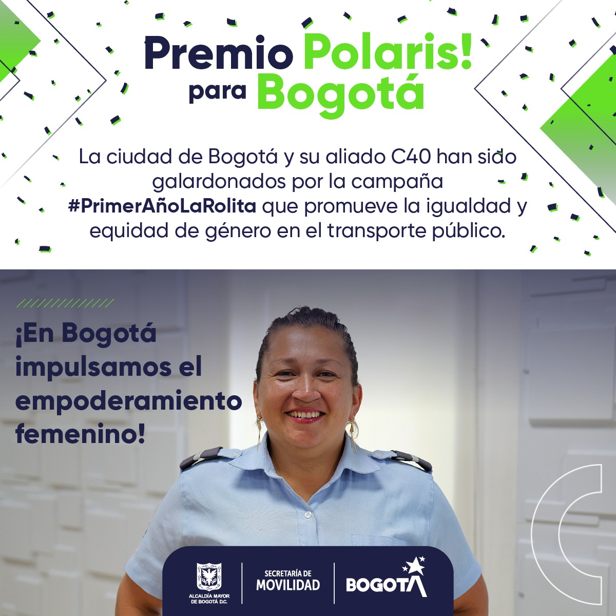 SectorMovilidad's tweet image. 🏆✨🏆Con orgullo y felicidad anunciamos que @Bogota y @c40cities han sido ganadores del Premio @polaris_awards por la campaña #PrimerAñoLaRolita, que promueve la equidad de género en la movilidad sostenible. #Polaris24