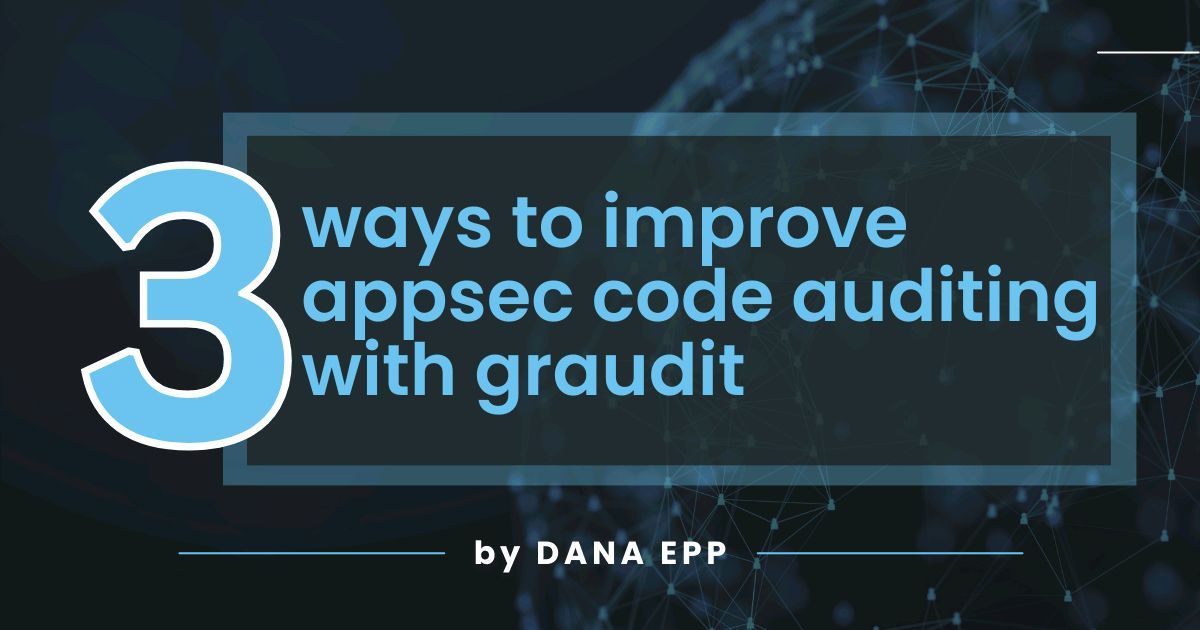 InteraxisCA's tweet photo. 3 ways to improve appsec code auditing with graudit by @danaepp
 https://t.co/d4Djx77vjb https://t.co/m27nBTeAIJ