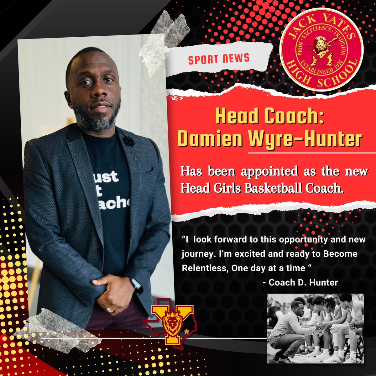 Coach Damien Hunter (@damien_hunter_2) on Twitter photo First glory to GOD. I’m excited & honored to announce that I have been appointed as the new Jack Yates Lady Lions Head Basketball Coach! Looking forward to what this journey will bring & ready to put in the work.❤️🦁<a href="/JackYatesHoops/">IG: Jack Yates Hoops🏀</a> <a href="/JackYatesHigh/">Jack Yates High</a>
<a href="/Tabchoops/">𝙏𝘼𝘽𝘾🏀📋</a> <a href="/TXHSBB/">Texas High School Basketball</a> <a href="/JonPoorman/">Jon Poorman</a> First glory to GOD. I’m excited & honored to announce that I have been appointed as the new Jack Yates Lady Lions Head Basketball Coach! Looking forward to what this journey will bring & ready to put in the work.❤️🦁<a href="/JackYatesHoops/">IG: Jack Yates Hoops🏀</a> <a href="/JackYatesHigh/">Jack Yates High</a>
<a href="/Tabchoops/">𝙏𝘼𝘽𝘾🏀📋</a> <a href="/TXHSBB/">Texas High School Basketball</a> <a href="/JonPoorman/">Jon Poorman</a>