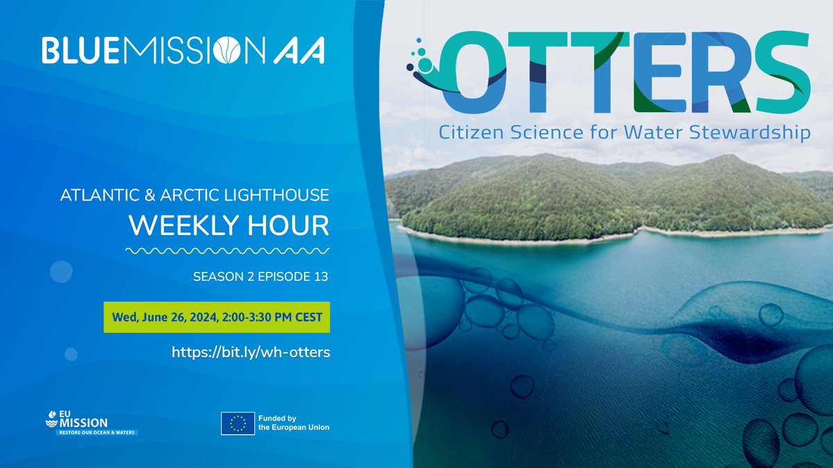 The EU Mission Ocean #OTTERS project will present its roadmap to scaling up #citizenscience for marine and freshwater stewardship at BlueMissionAA's Atlantic &amp; Arctic Lighthouse Hub Weekly Hour on June 27, at 14:00  CEST. Register now to the webinar: bluemissionaa.eu/news/wh-otters/ #MSFD