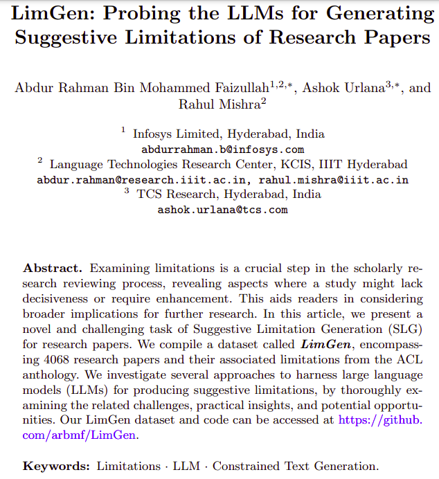ashokurlana's tweet photo. Happy to share that our work "LimGen: Probing the LLMs for Generating Suggestive Limitations of Research Papers" accepted to @ECMLPKDD. Thanks to all the amazing co-authors Abdur Rahman, @robustrahul.
Paper: https://t.co/BVqJFA37BP https://t.co/XooRoWlPKz