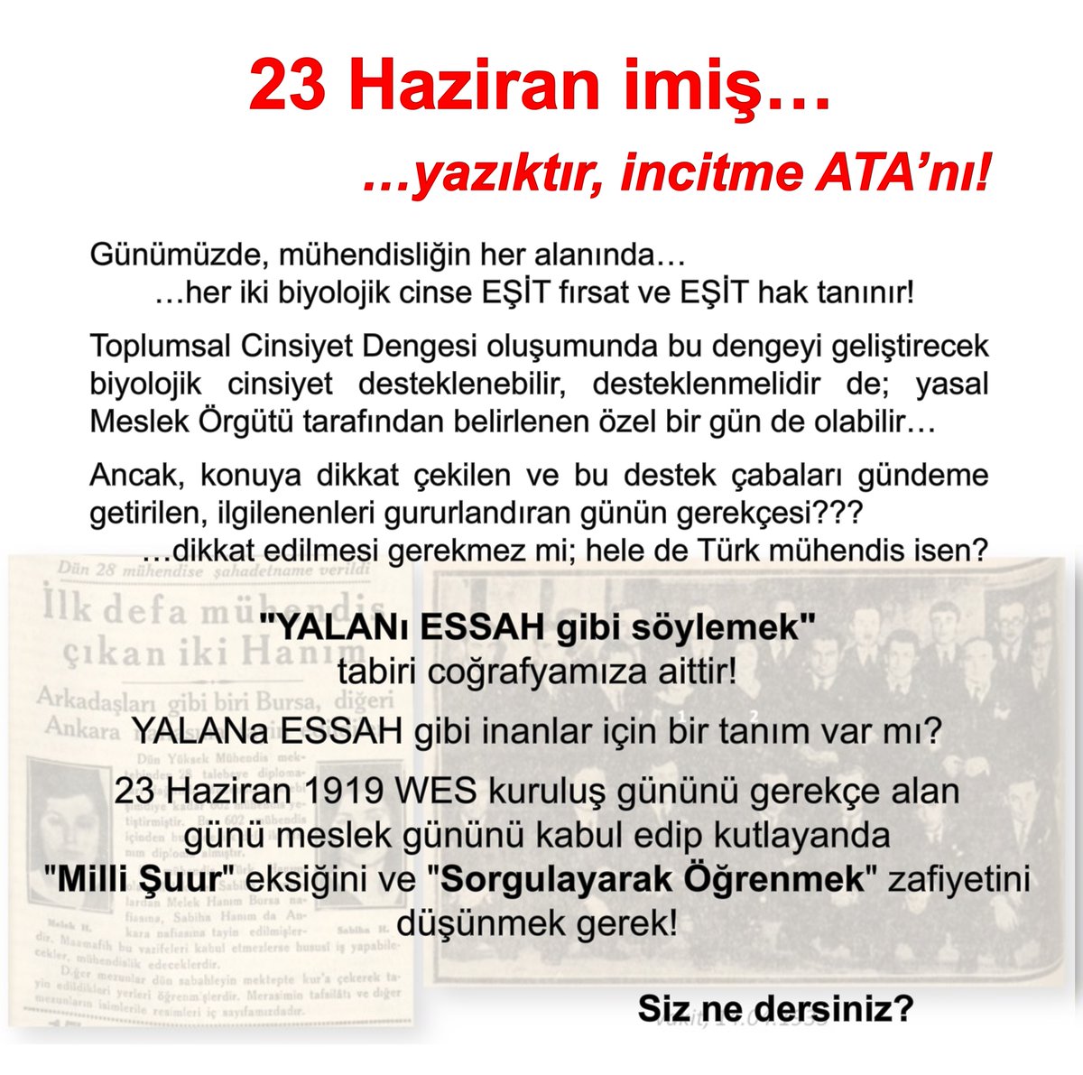 23 Haziran gününü "Kadın Mühendisler" Günü olarak kabul edip kutlayan meslektaşım: Yazıktır, incitme ATA’nı..!

Ayrıntılar...

LinkedIn t.ly/_GcJp

Facebook t.ly/oasVj

🇹🇷 Yaşasın Cumhuriyet!

<a href="/TMMOB1954/">TMMOB</a>