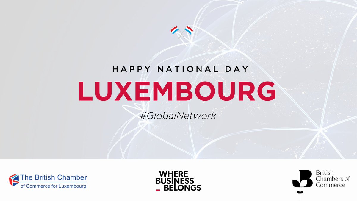 Happy National Day to Luxembourg and our colleagues at <a href="/BritChamberLux/">British Chamber Lux</a>! 🇱🇺

Find out more👉 ow.ly/OrZT50Sh0ki

#GlobalNetwork #WhereBusinessBelongs