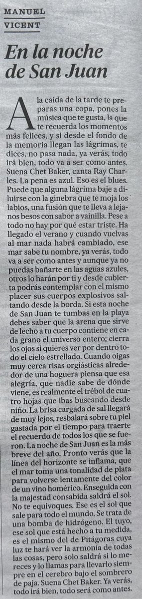 Manuel Vicent se supera cada domingo. Esta Noche de San Juan es sublime.