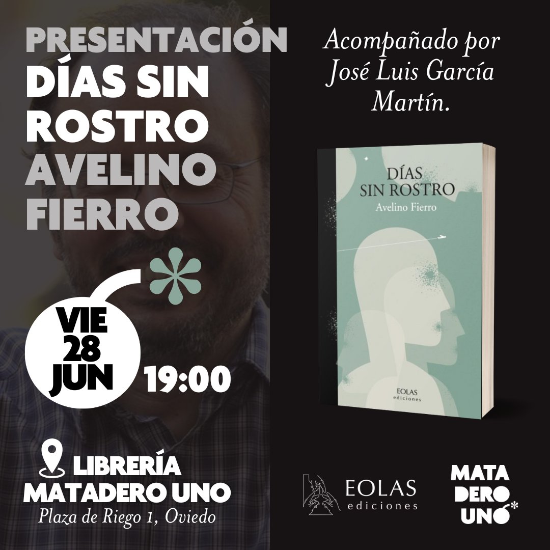 mataderounolib's tweet image. El próximo viernes nos visita el escritor leonés Avelino Fierro. Le acompaña José Luis García Martín. 🖤

#avelinofierro #eolas #mataderouno #oviedo #uviéu #oviedoescultura