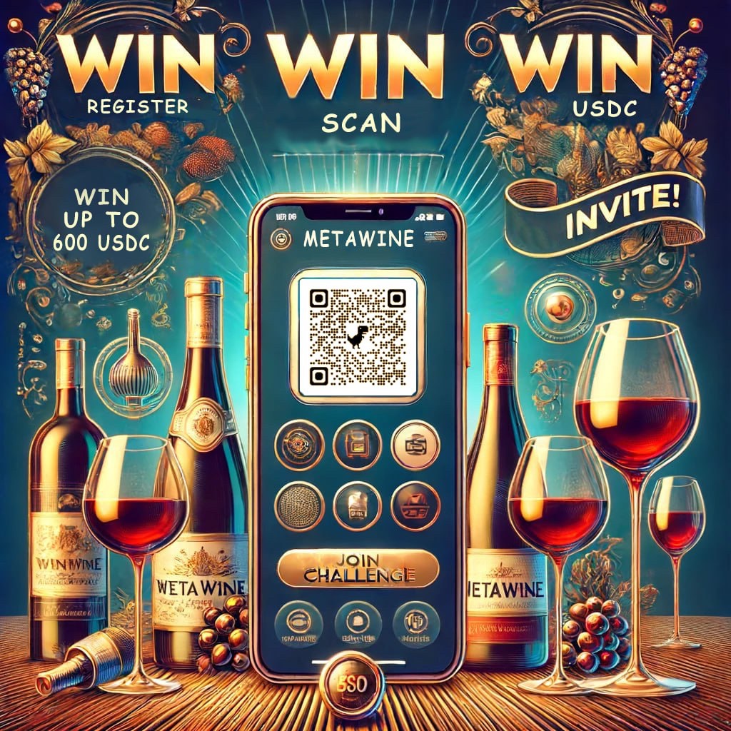 🎉 Dive Into the Metawine Challenge and Win Up to 600 USDC! 🎉
1. Register
2. Scan
3. Invite a Friend
metawine.pro
#WineContest #WineGiveaway #USDCRewards #WineLovers #WineCommunity #ContestAlert #WineSweepstakes #WinePromotion #ScanAndWin #WineApp #WinBig #WineTime