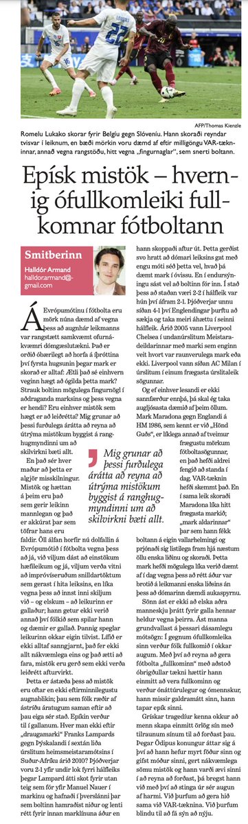 Halldór Armand (@halldorarmand) on Twitter photo Heyrði Doktorinn mæra VAR fyrir að hafa útrýmt dýfum úr fótbolta. Er heiðarlega ósammála – svindl og dómaramistök eru hluti af sál leiksins, sjá Sunnudagsmogga í dag👇 <a href="/hjorvarhaflida/">Hjörvar Hafliðason</a>
og hvað segir þú bróðir? <a href="/gudmundurbjorn/">Guðmundur Björn</a> er essens leiksins ekki „handan góðs og ills“? Heyrði Doktorinn mæra VAR fyrir að hafa útrýmt dýfum úr fótbolta. Er heiðarlega ósammála – svindl og dómaramistök eru hluti af sál leiksins, sjá Sunnudagsmogga í dag👇 <a href="/hjorvarhaflida/">Hjörvar Hafliðason</a>
og hvað segir þú bróðir? <a href="/gudmundurbjorn/">Guðmundur Björn</a> er essens leiksins ekki „handan góðs og ills“?