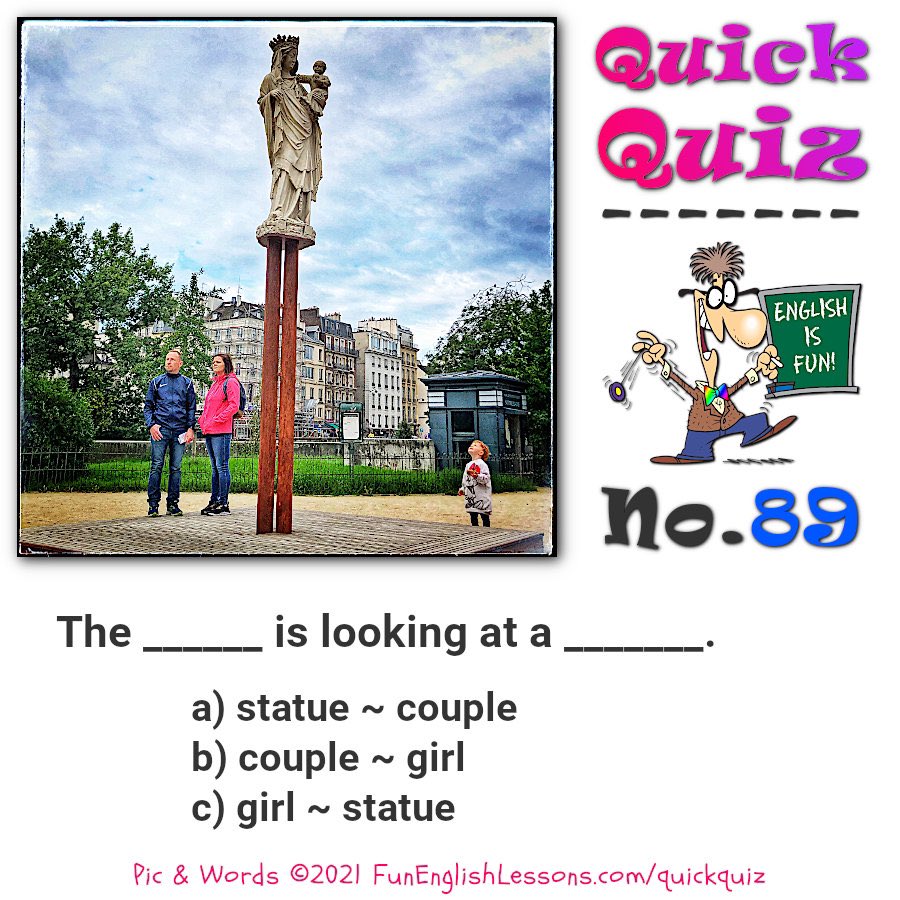 FunEngLessons's tweet image. 𝗤𝗨𝗜𝗖𝗞 𝗤𝗨𝗜𝗭 𝗡𝗼.89 🚀
𝗙𝘂𝗻 𝗘𝗻𝗴𝗹𝗶𝘀𝗵 𝙌𝙪𝙞𝙘𝙠 𝙌𝙪𝙞𝙯𝙯𝙚𝙨:
FunEnglishLessons.com/QuickQuiz

🎯 What’s your answer? 🤩
--------------------
🌈 RAINBOW ENGLISH SCHOOL - FREE lessons &amp;amp; courses ➜
❤️🧡💛 RainbowEnglishSchool.org 💚💙💜

#English #lessons #quiz #test