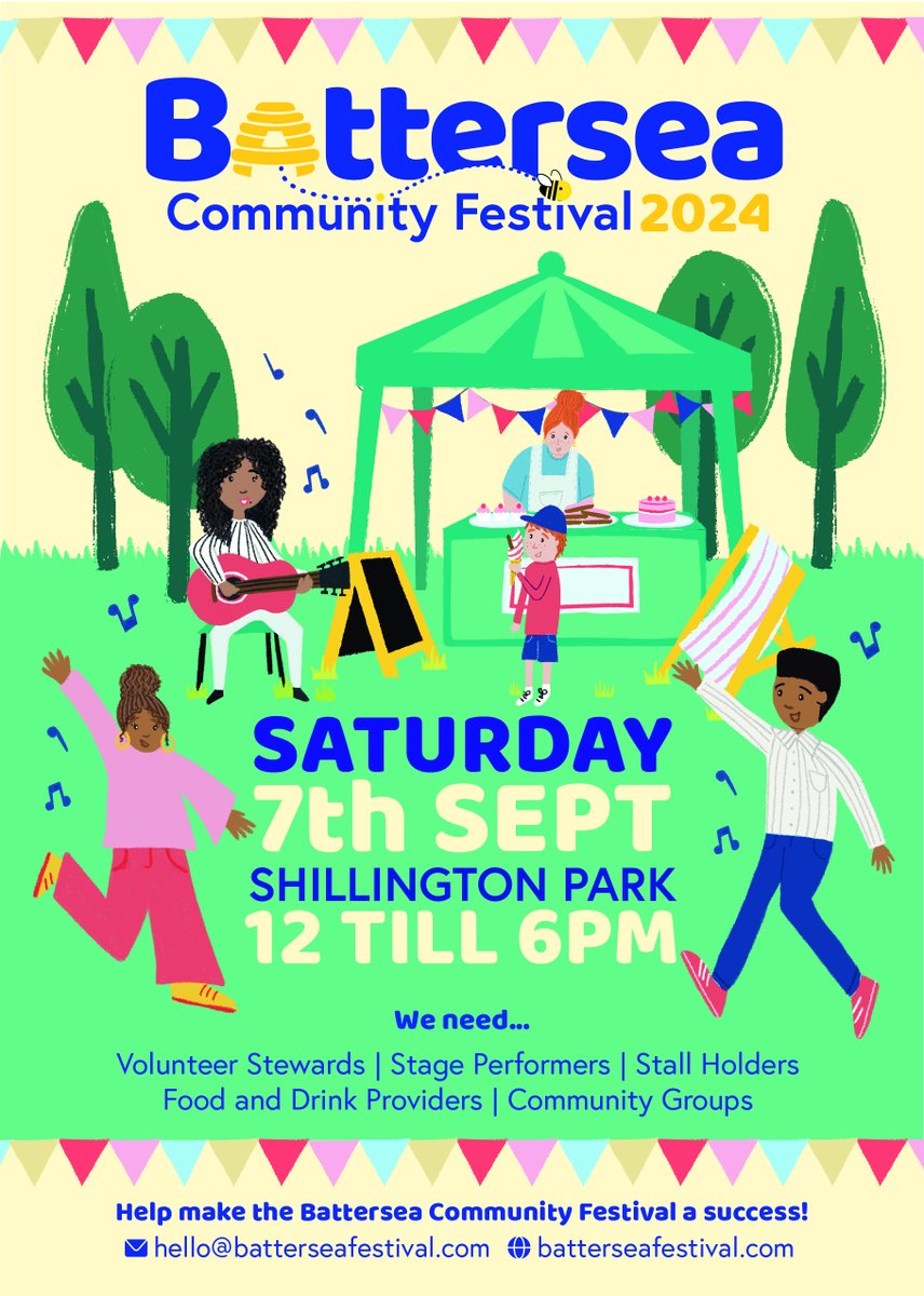 Battersea Community Festival (@battersea_fest) on Twitter photo 🐝Take part in the 2024 BATTERSEA COMMUNITY FESTIVAL on Saturday 7th September in Shillington Park from 12-6pm
WE NEED...
🐝 Volunteer Stewards
🐝 Stage Performers
🐝 Stall Holders
🐝 Food and Drink providers
🐝 Community Groups
Email - hello@batterseafestival.com 🐝Take part in the 2024 BATTERSEA COMMUNITY FESTIVAL on Saturday 7th September in Shillington Park from 12-6pm
WE NEED...
🐝 Volunteer Stewards
🐝 Stage Performers
🐝 Stall Holders
🐝 Food and Drink providers
🐝 Community Groups
Email - hello@batterseafestival.com