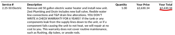 Need to work on screening out vendors more quickly. Just got a $2,600 quote to replace a 50 gal electric WH. Total waste of everyone's time.