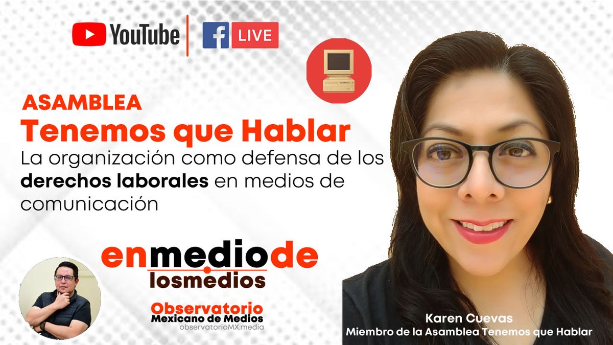 observamxmedia's tweet photo. Conversamos con Karen Cuevas, miembro de @medios_hablemos, sobre los derechos laborales en medios de comunicación, la precarización y la importancia de la orgnización. No te pierdas el estreno este 24 de junio. 
https://t.co/w9btJKPVpx https://t.co/mq7iN6tILu