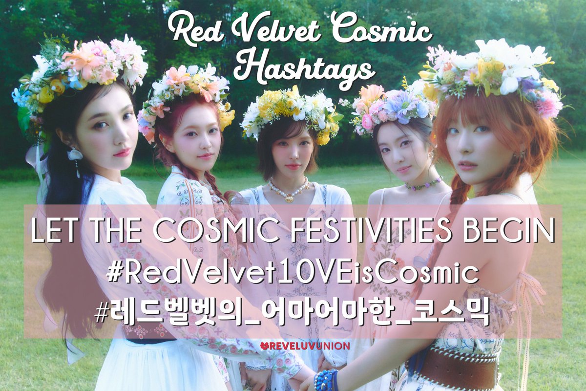 ReVeluv Union | Accidentally on Purpose 🦇 (@reveluvunion) on Twitter photo Here are the official hashtags and tagline for Cosmic's release later today! 💫
Hashtag event will be at 5pm KST. Do not use the tags before the comeback live! Thank you, Luvies!
<a href="/RVsmtown/">Red Velvet</a> #RedVelvet Here are the official hashtags and tagline for Cosmic's release later today! 💫
Hashtag event will be at 5pm KST. Do not use the tags before the comeback live! Thank you, Luvies!
<a href="/RVsmtown/">Red Velvet</a> #RedVelvet