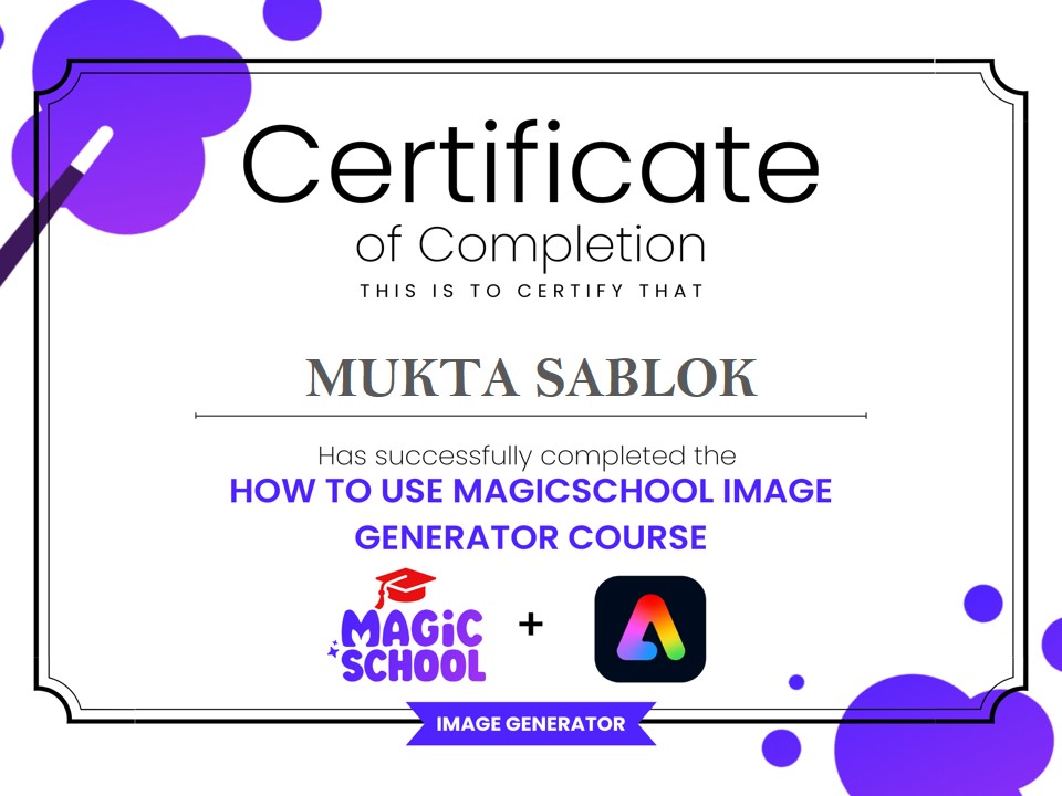 I'm excited to announce that I have completed the MagicSchool AI Image Generation Course. MagicSchool is the leading AI platform for educators - helping teachers lesson plan, differentiate, communicate clearly, and more!