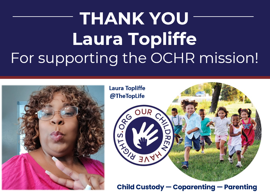 THANK YOU <a href="/TheTopLife/">Laura Topliffe</a> for your support!  

A Tampa mother &amp; co-parent, LT knows the importance of successful co-parenting while raising children.  She’s a great friend &amp; advocate for OCHR.  

Join LT &amp; contribute today: 
ourchildrenhaverights.org/donate.  

No donation is too small!