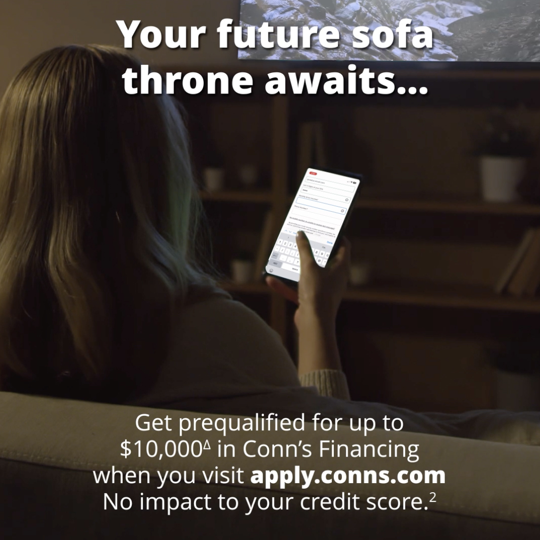 ConnsHomePlus's tweet image. It&apos;s not just fantasy... 4 short questions and you could score up to $10K in Conn&apos;s Financing!