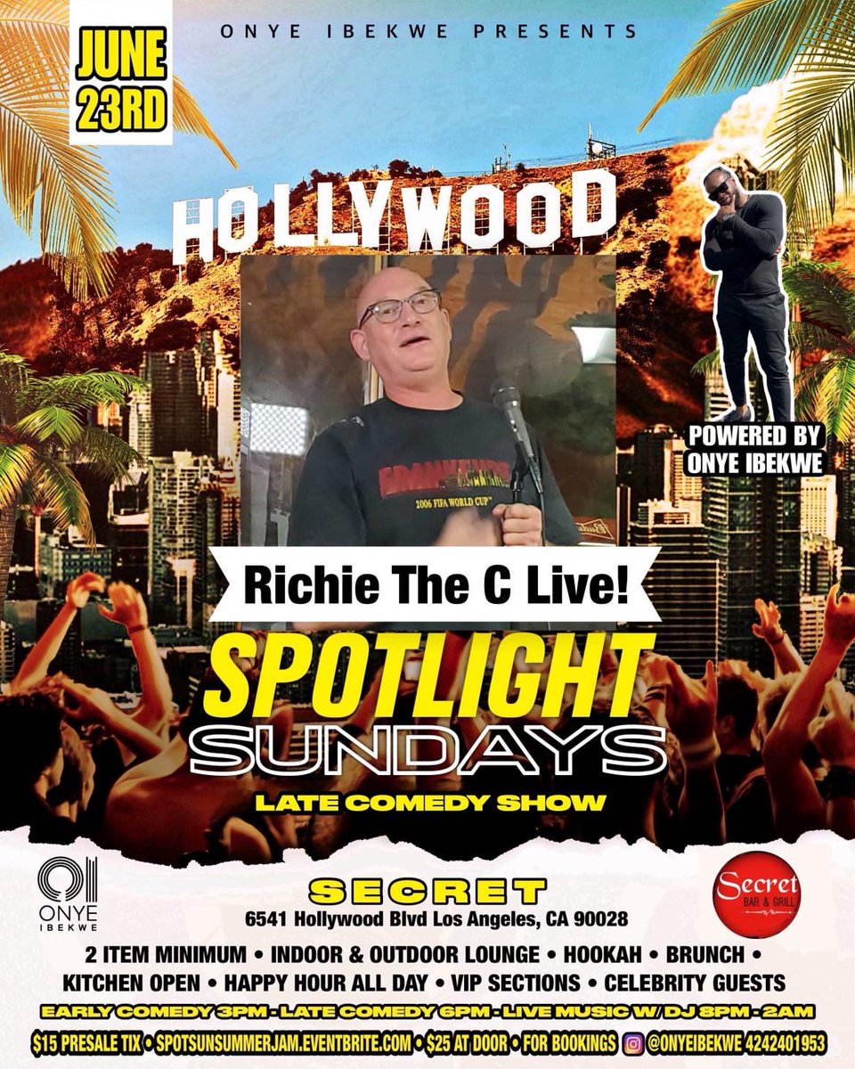 🌴June23🌴 @Onyeibekwe
Presents RICHIE THE C Live! #SpotlightSundays Early Comedy Show (3pm-6pm) Hosted Carol Newel @ SECRET 6541 Hollywood Bivd Los Angeles, CA 90028 $15 Presale Tix. For Bookings 4242401953 *PIs Share*