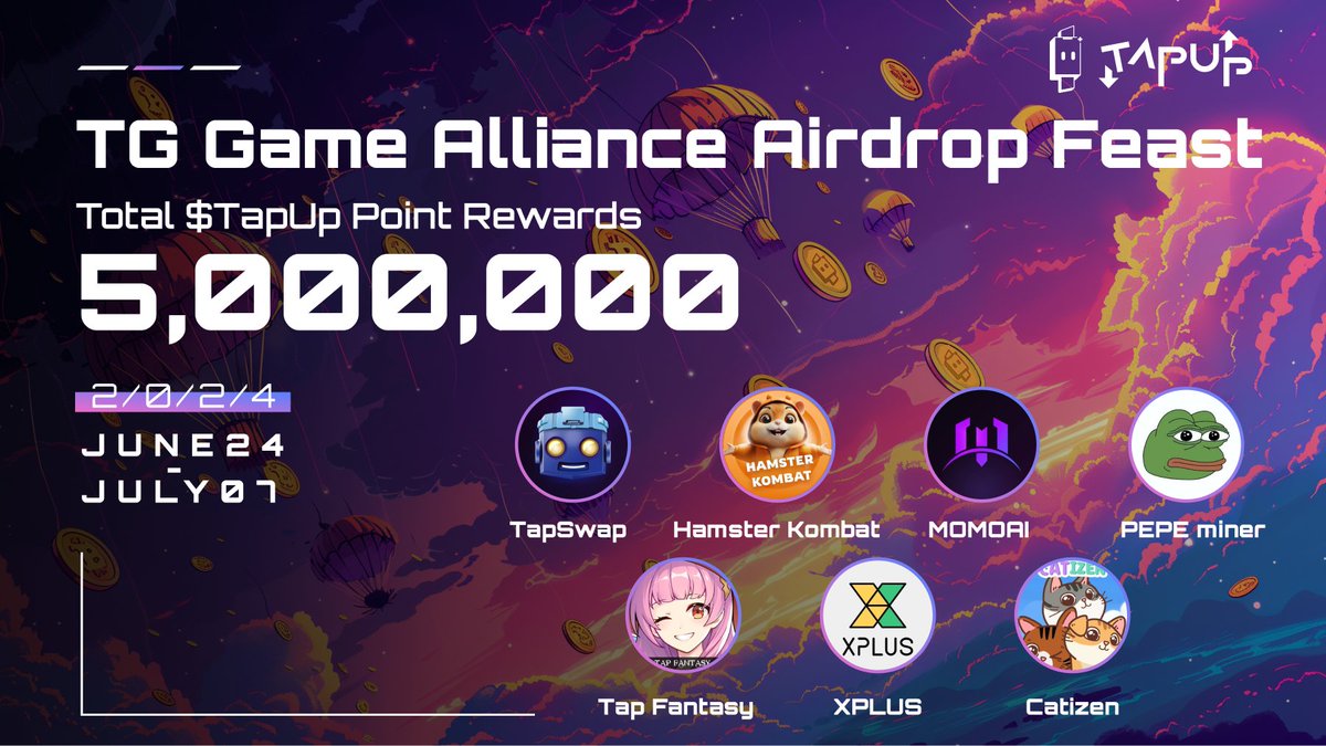 🥳TG Game Alliance feast is coming!🚀
Total 50M $TapUp Point Rewards🎉
⏲️June 24 - July 7

All you have to do is be a user of any game within the TG Gaming Alliance, and you'll have a chance to claim the corresponding TapUp airdrop rewards.

Join TG group t.me/Tapup_chat