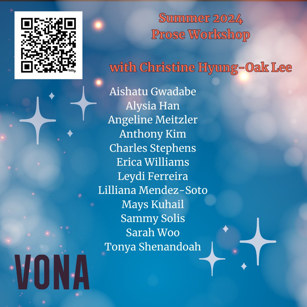 VONA Summer 2024 cohorts announced! 
Prose Workshop with Christine Hyung-Oak Lee