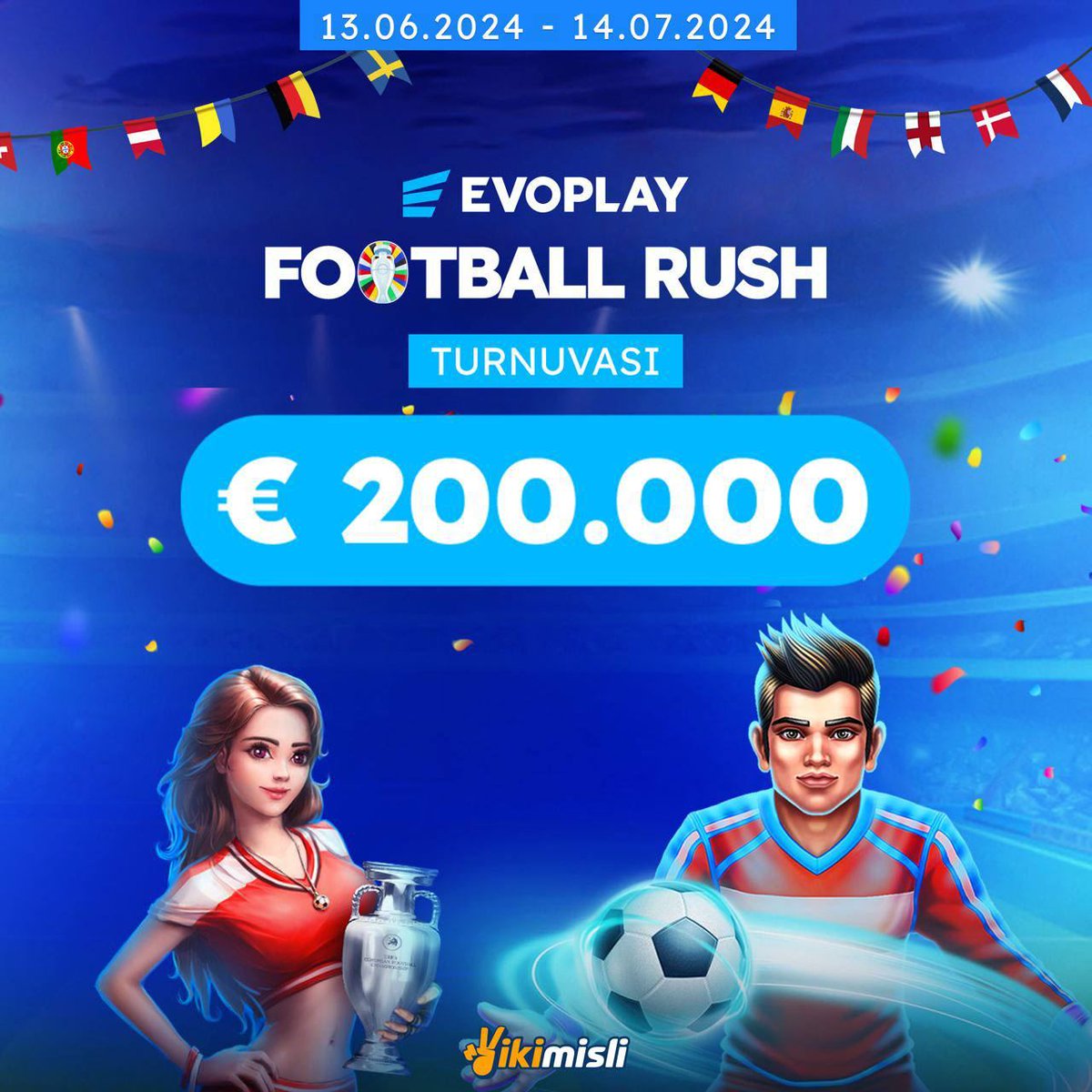 💸 EvoPlay: Football Rush günleri kazandırıyor!

13 Haziran - 14 Temmuz 📆 tarihlerinde EvoPlay oyunlarını oyna, 200.000 Euro'luk ödülden payını al! 🏆