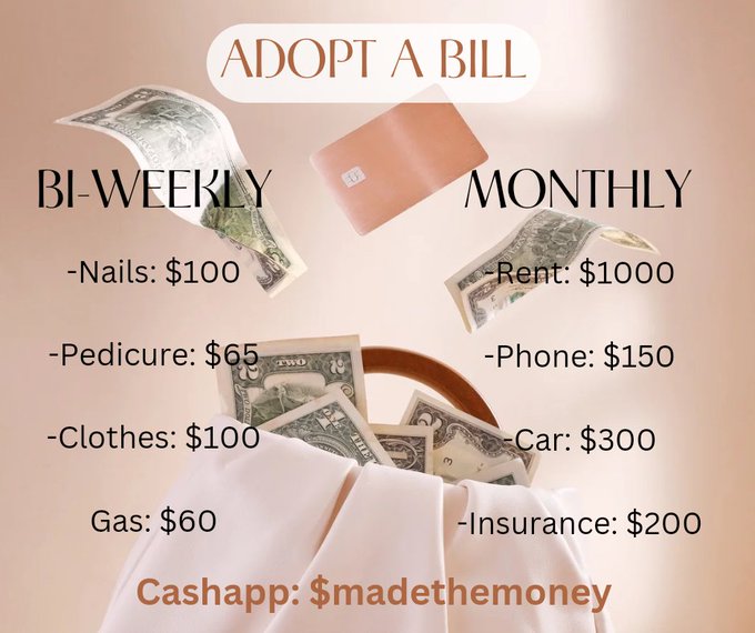 Because someone asked for it here's my NEW Adopt a bill!! Pay a full bill or partial 😌😊 ANYTHING  you