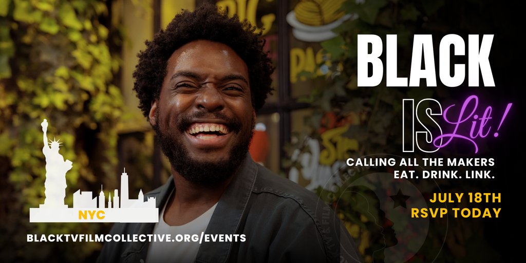 📢 You said you can’t wait for the next Black is Lit Mixer? Well, Thurs, July 18th is your day! 🌟 Join us at SOLAS in NYC at 6p EST to meet fellow BTFC Makers &amp; potential collaborators. 

Join BTFC today! #BTFC #BlackIsLit #CreativeCommunity #Networking

blacktvfilmcollective.org/events/