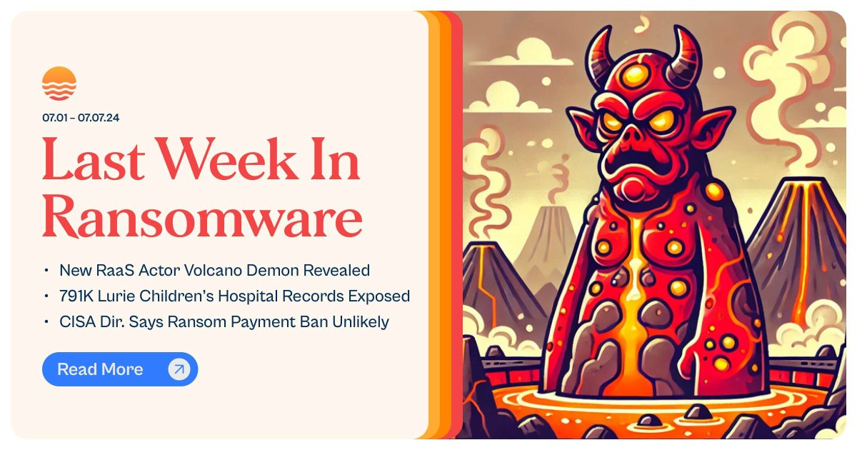 HalcyonAi's tweet photo. Last Week in Ransomware: 07.08.2024
Last week in #ransomware #news we saw new threat actor #VolcanoDemon revealed, 791K Lurie Children’s Hospital records exposed, #CISA Director says #ransom ban unlikely...
https://t.co/ZiVdtnTMzf
#infosec #security #cybersecurity https://t.co/nEdXmA3Wbb