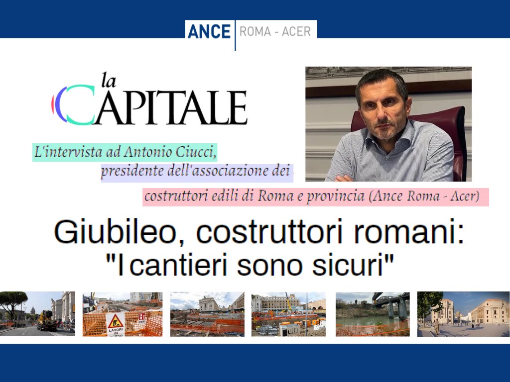 🔵 #Giubileo, i #costruttori romani: "I #cantieri sono sicuri". Il Presidente #AnceRoma - ACER, Antonio #Ciucci, intervistato dal nuovo portale online "La Capitale" - <a href="/lacapitalenews/">lacapitalenews</a> 

🔗 L'intervista, anche video, qui 🔻
acerweb.it/giubileo-costr…