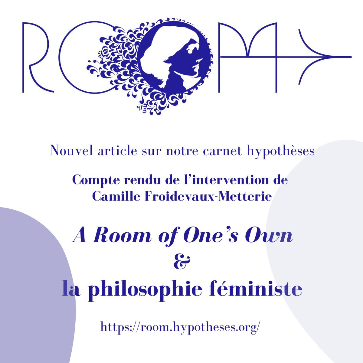 Retrouvez le compte rendu de l'intervention de Camille Froidevaux-Metterie @CFroidevauxMett sur A Room of One’s Own et la philosophie féministe sur room.hypotheses.org. Il y est question d'autonomie des femmes, de fluidité du genre, et d'écriture féministe.