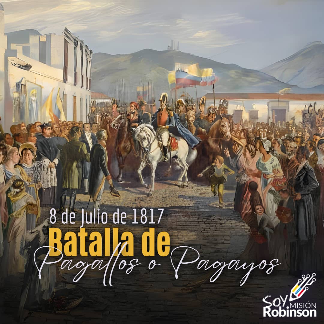 En el año de 1817 ocurre la Batalla de Pagallos, enfrentamiento militar durante la Guerra de Independencia de Venezuela esta batalla fue determinantes para la liberación de Guayana.

#PalabraEres 

<a href="/NicolasMaduro/">Nicolás Maduro</a> 
<a href="/_LaAvanzadora/">Yelitze Santaella</a> 
<a href="/Sociabolivarian/">Lilian Oropeza</a>