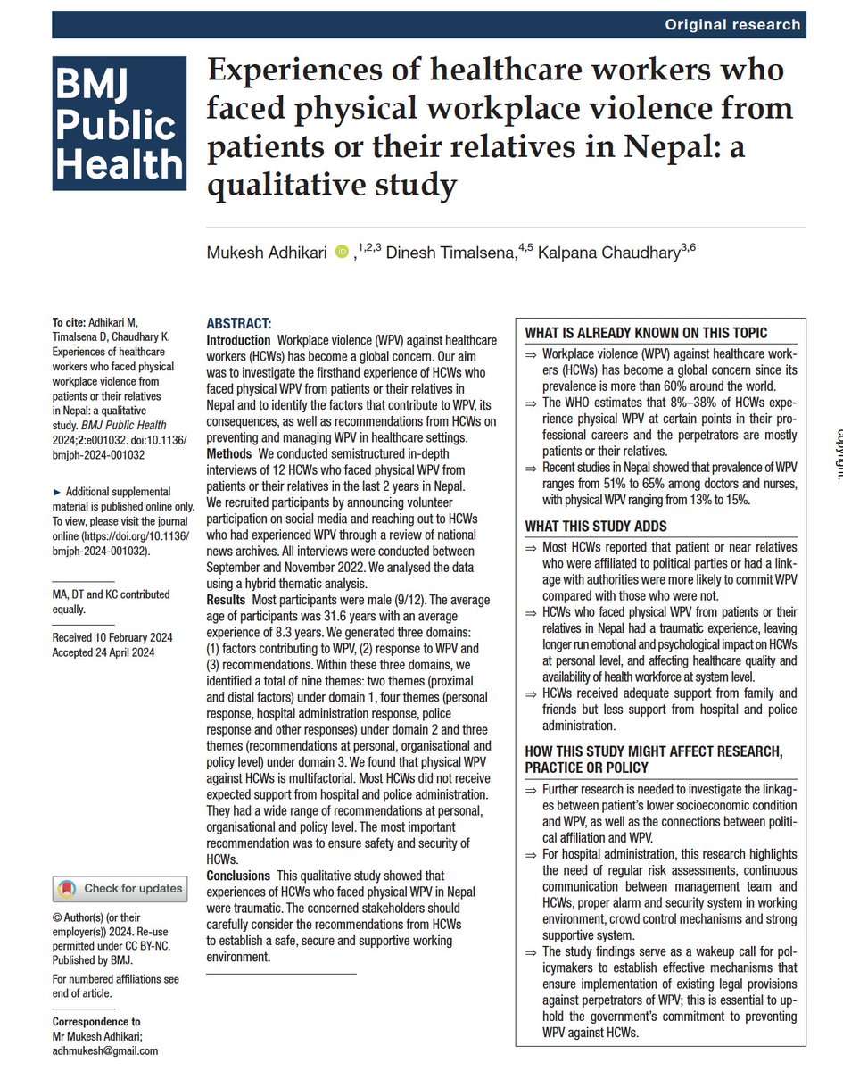 Triggered by the violence against healthcare workers, I initiated a qualitative research project to explore the experiences of health workers who have faced physical violence from patients or their relatives in Nepal. Here is the link to our publication.
bmjpublichealth.bmj.com/content/2/1/e0…