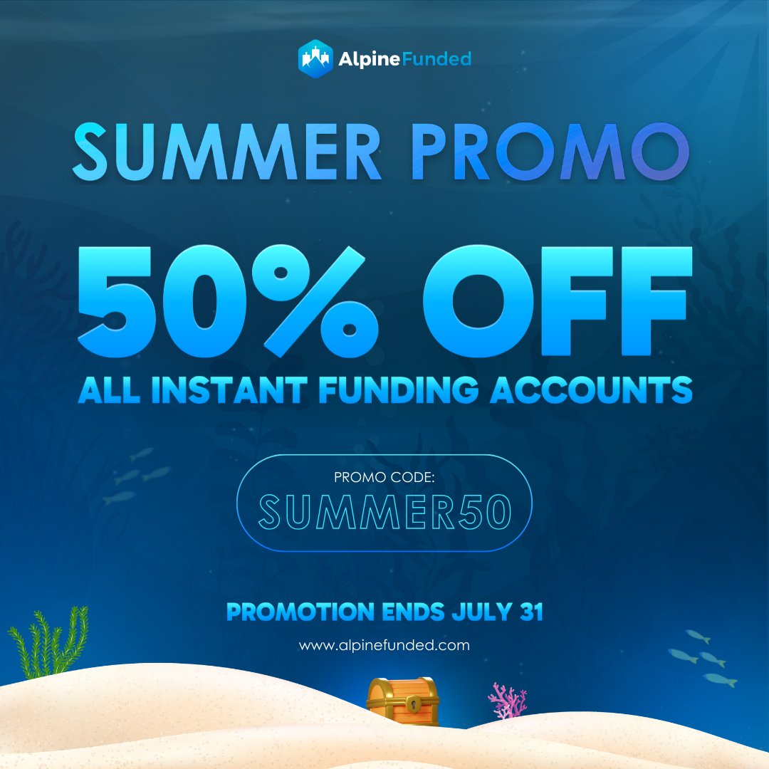 AlpineFunded's tweet image. ☀️ SUMMER PROMO ☀️

Save 50% On All Instant Funding Accounts! 🔥

No more time-wasting challenge phases. Get a funded account straight upon purchase.

Use Code: SUMMER50

Get Funded Today ➡️ alpinefunded.com

#propfirms #forex #trading