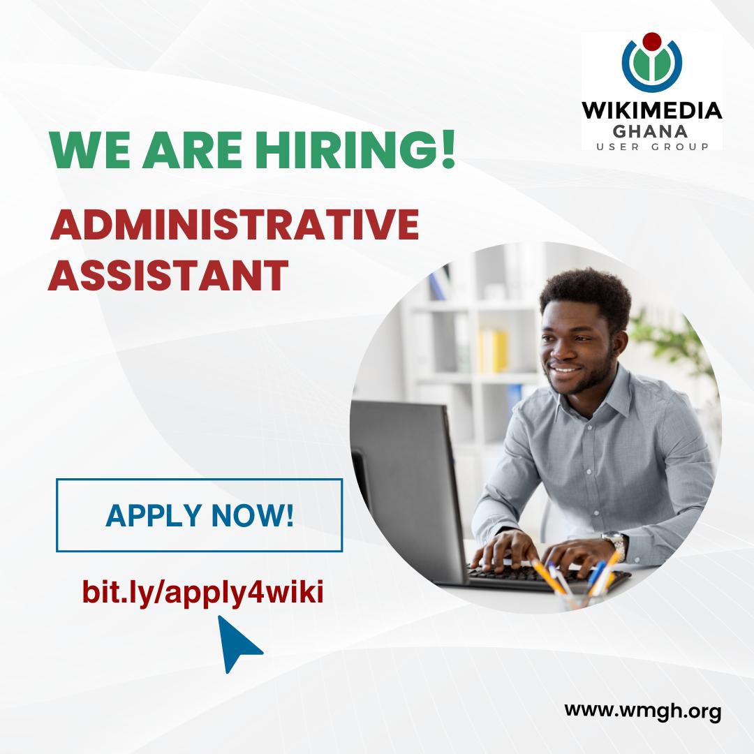 WikimediaGH's tweet photo. We are hiring!

Wikimedia Ghana User Group is hiring an Administrative Assistant for full-time employment. 

Check out the posting: https://t.co/vtinxHT7mQ and apply or share with someone.

#WikimediaGH https://t.co/SgP10r8pyh