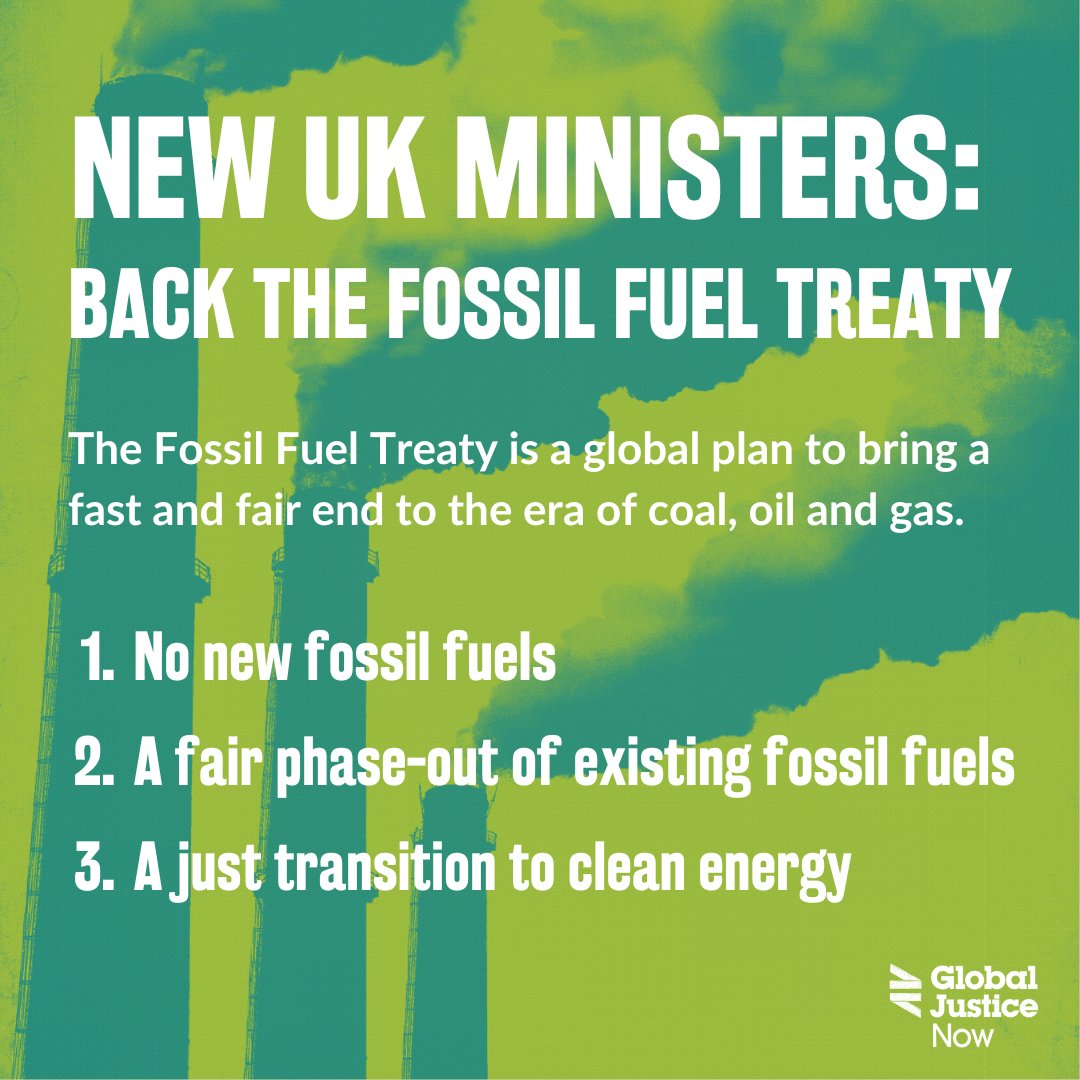 The new government must urgently show leadership and work with others globally to phase out fossil fuels.

With major UK climate networks, we wrote to <a href="/Ed_Miliband/">Ed Miliband</a> and <a href="/DavidLammy/">David Lammy</a>, telling them to endorse the Fossil Fuel Treaty for a globally just transition.