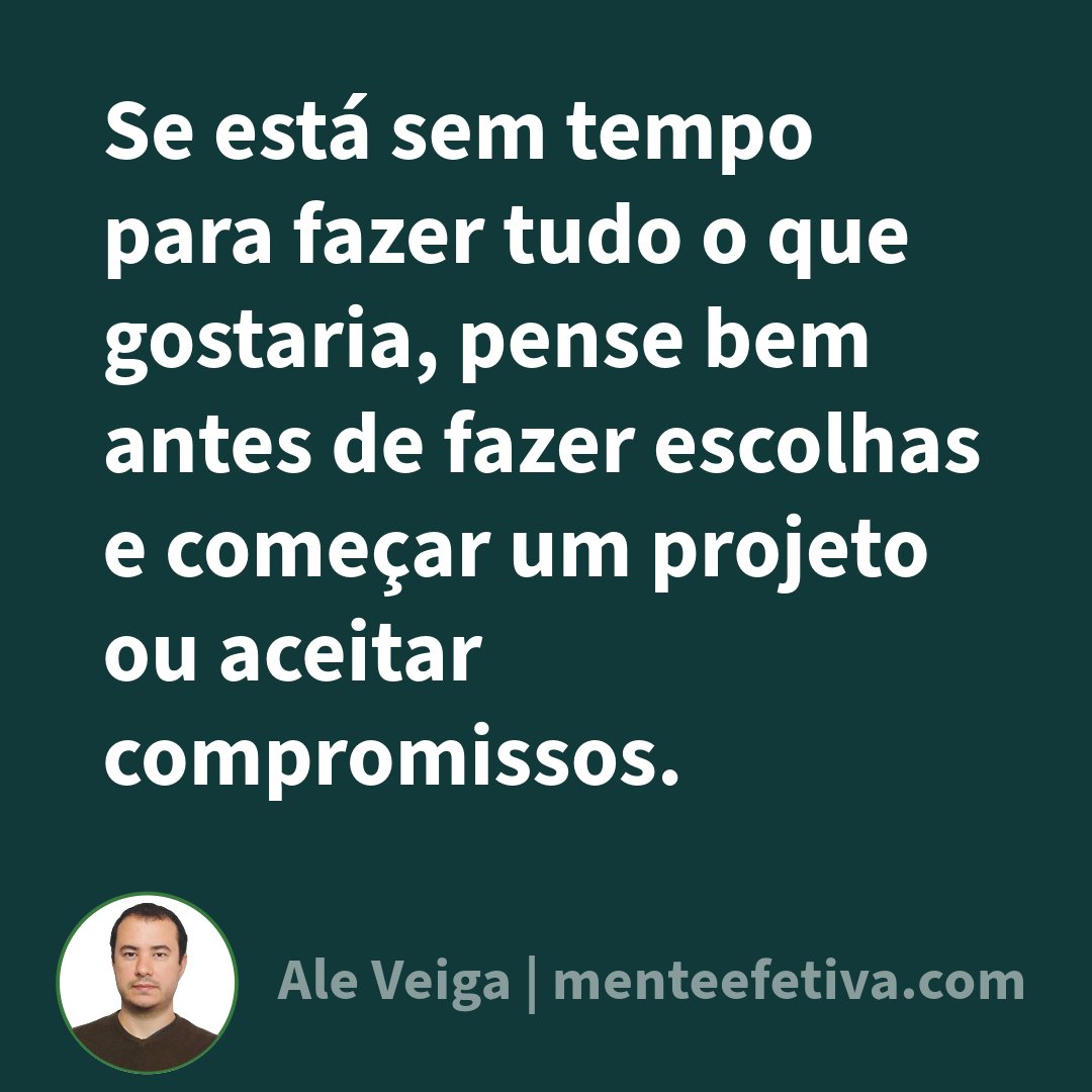aleveigame's tweet photo. Se está sem tempo para fazer tudo o que gostaria, pense bem antes de fazer escolhas e começar um projeto ou aceitar compromissos.

Quer ser produtivo, ter foco e mais tempo?

Acesse https://t.co/EoTbmezvq2 ou link na bio.

#produtividade #foco #habitos #mindset #gestaodotempo https://t.co/rX1aTHmUYY