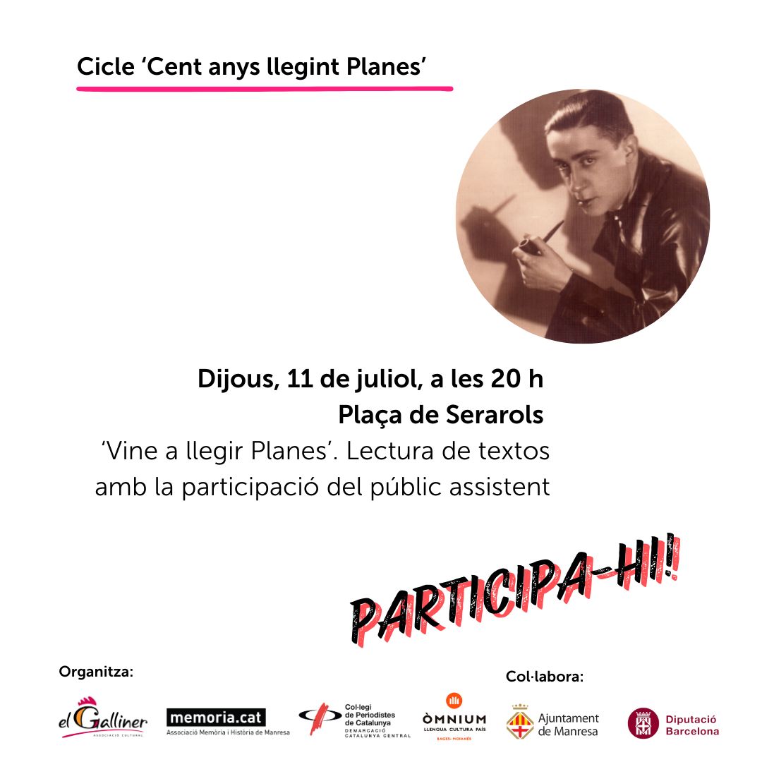 #Manresa farà aquest dijous una lectura pública de textos de l'escriptor i periodista Josep Maria Planes coincidint amb el centenari de la publicació del seu primer article signat

👉 L'acte és obert a tothom qui vulgui llegir 

🗓️ Dijous 11 juliol - 20h
📍Plaça Serarols