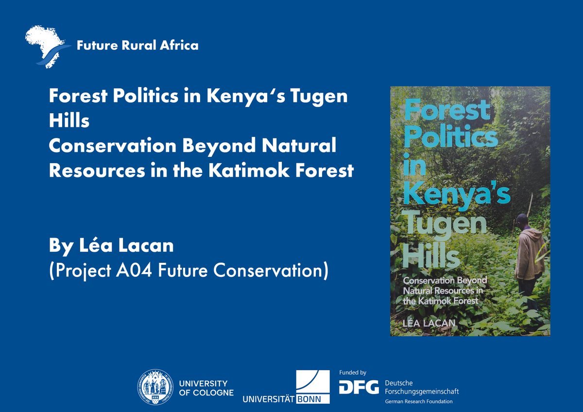 New Publication:
Forest Politics in Kenya's Tugen Hills: #Conservation Beyond Natural Resources in the #Katimok Forest

By <a href="/lacan_lea/">Léa Lacan</a> 

Publication is part of Future Rural Africa Book Series <a href="/boydellbrewer/">Boydell & Brewer</a> 

More ➡️ crc-trr228.de/new-publicatio…